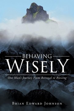 Behaving Wisely - Edward Johnson, Brian