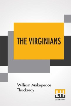 The Virginians - Thackeray, William Makepeace