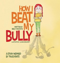 How I Beat My Bully - Hove, Niels van