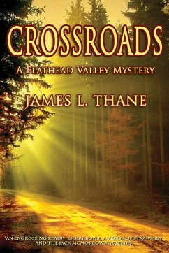 Crossroads - Thane, James L.