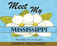 Meet My Mississippi - Neely-Dorsey, Patricia