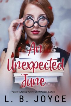 An Unexpected June - Joyce, L. B.