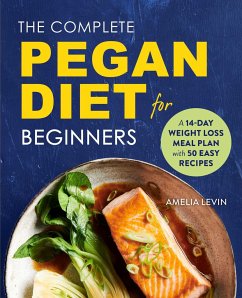 The Complete Pegan Diet for Beginners - Levin, Amelia