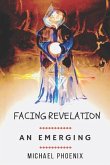 Facing Revelation: An Emerging