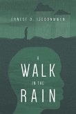 A Walk in the Rain