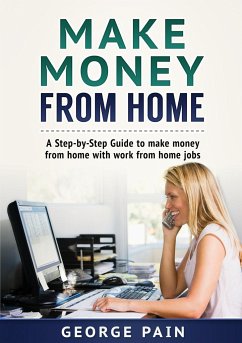 Make Money From Home - Pain, George