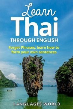 Learn Thai: Start Speaking Today. Absolute Beginner to Conversational Speaker Made Simple and Easy! - World, Languages