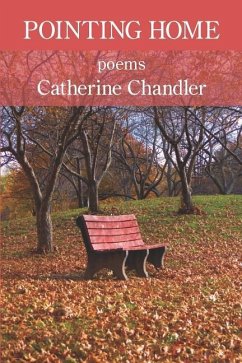 Pointing Home - Chandler, Catherine