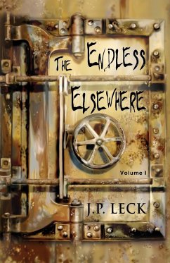 The Endless Elsewhere - Leck, J. P.