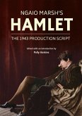 Ngaio Marsh's Hamlet: The 1943 Production Script