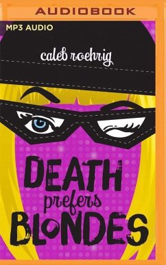 Death Prefers Blondes - Roehrig, Caleb