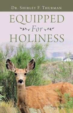 Equipped for Holiness - Thurman, Shirley F.