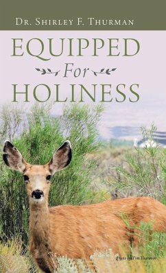 Equipped for Holiness - Thurman, Shirley F.