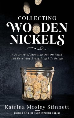 Collecting Wooden Nickels - Stinnett, Katrina Mosley