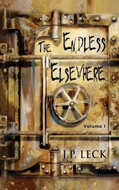 The Endless Elsewhere - Leck, J. P.