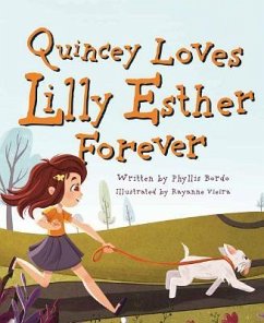 Quincey Loves Lilly Esther for - Bordo, Phyllis