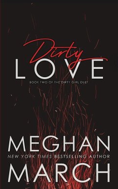 Dirty Love - March, Meghan