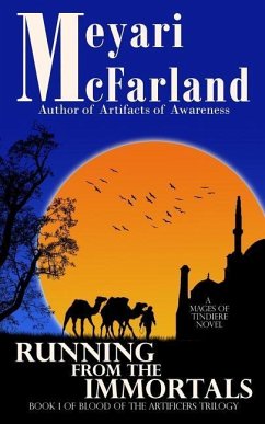 Running From The Immortals: Book 1 of Blood of the Artificer Mages Trilogy - McFarland, Meyari