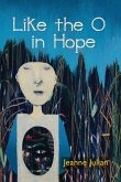Like the O in Hope Like the O in Hope