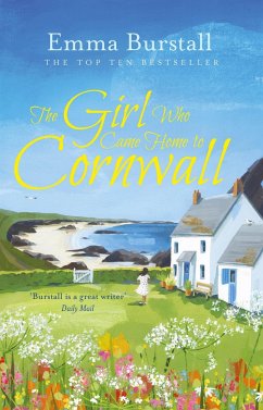 The Girl Who Came Home to Cornwall - Burstall, Emma