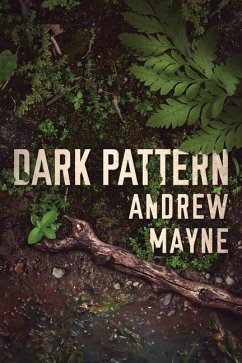 Dark Pattern - Mayne, Andrew