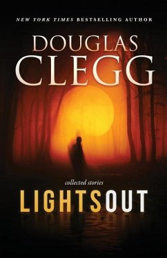 Lights Out: Collected Stories - Clegg, Douglas