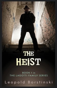 The Heist - Borstinski, Leopold