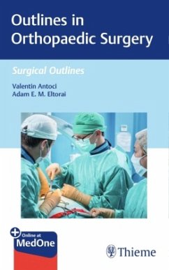 Outlines in Orthopaedic Surgery - Antoci, Valentin;Eltorai, Adam