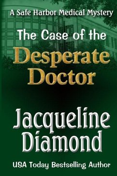 The Case of the Desperate Doctor - Diamond, Jacqueline