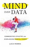 Mind Over Data: Commodified Athletes and Overlooking Mental Power