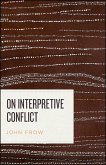 On Interpretive Conflict On Interpretive Conflict