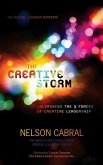 The Creative Storm: Unleashing The 9 Forces Of Creative Leadership