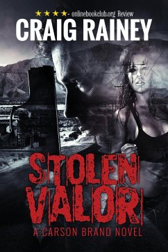 Stolen Valor: A Carson Brand Novel - Rainey, Craig