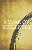 A Year of Stillness