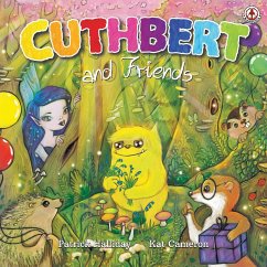 Cuthbert and Friends - Halliday, Patrick; Cameron, Kat