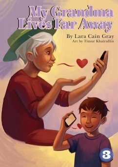 My Grandma Lives Far Away - Gray, Lara Cain