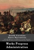 South Carolina Slave Narratives: A Folk History of Slavery in the United States From Interviews with Former Slaves.