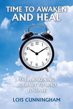 Time to Awaken and Heal - Cunningham, Lois