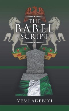 The Babel Script - Adebiyi, Yemi