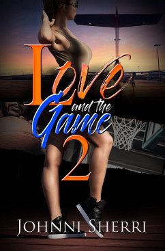 Love and the Game 2 - Sherri, Johnni