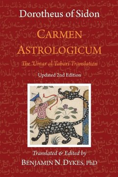 Carmen Astrologicum - Of Sidon, Dorotheus; Al-Tabari, 'Umar