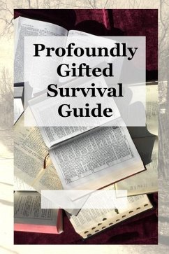 Profoundly Gifted Survival Guide - Hayward, Cjs