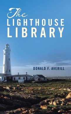 The Lighthouse Library - Averill, Donald F.