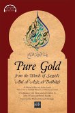 Pure Gold from the Words of Sayyid¿ ¿Abd al-¿Az¿z al-Dabb¿gh