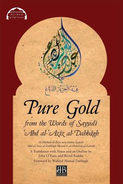 Pure Gold from the Words of Sayyid¿ ¿Abd al-¿Az¿z al-Dabb¿gh - Al-Lama& 7789;& 299;, A& 7717;mad B Al-Mub& 257rak