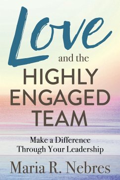 Love and the Highly-Engaged Team - Nebres, Maria R.