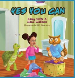 Yes You Can - Williams, Nana; Wiltz, Kaley