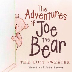 The Adventures of Joe the Bear - Reeves, John; Reeves, Norah