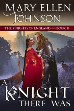 A Knight There Was: Book 2 - Johnson, Mary Ellen