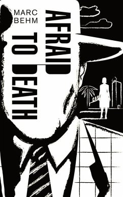 Afraid to Death - Behm, Marc